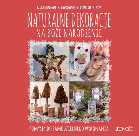 Naturalne dekoracje na Boże Narodzenie.