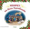 Szopka na Boże Narodzenie.