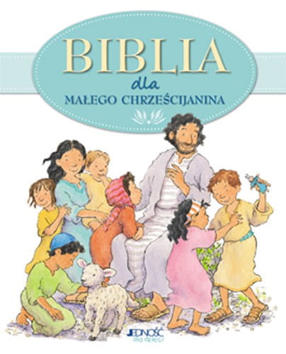 Biblia dla małego chrześcijanina
