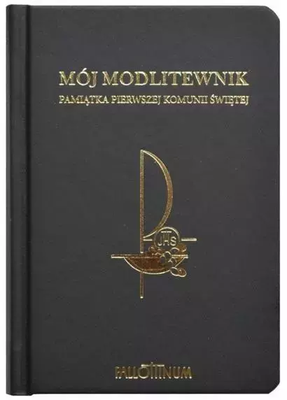 Mój Modlitewnik Pamiątka Pierwszej Komunii Świętej