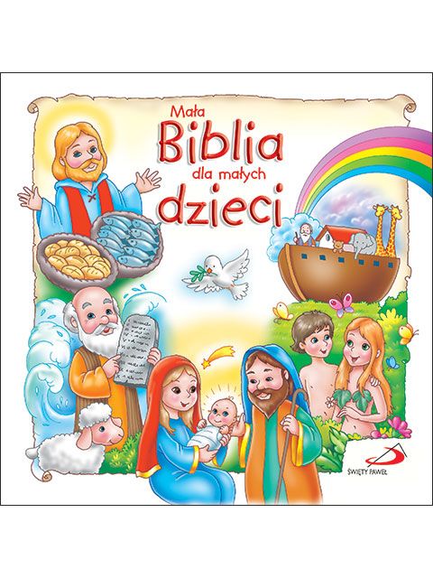 Mała Biblia dla Małych Dzieci