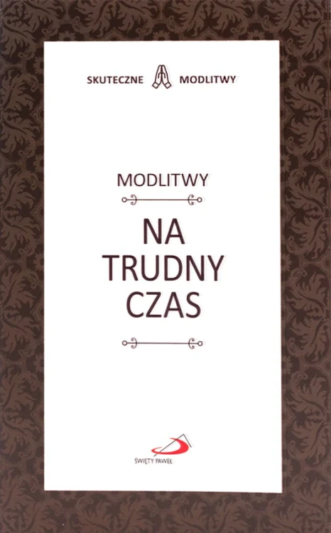 Modlitwy na trudny czas