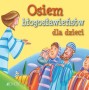 Osiem blogoslawienstw dla dzieci