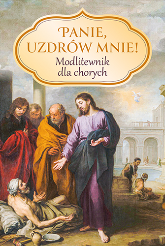 Panie, uzdrów mnie