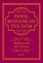 Panie, błogosław ten dom. Modlitewnik dla rodziny