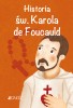 Historia św. Karola de Foucauld – ilustrowana książka religijna dla dzieci