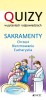 Quizy o sakramentach – chrzest, bierzmowanie i Eucharystia dla dzieci