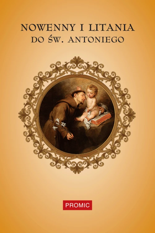 Nowenny i litania do św. Antoniego – książeczka modlitewna