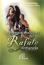 Nowenna i modlitwy do Rafała Archanioła