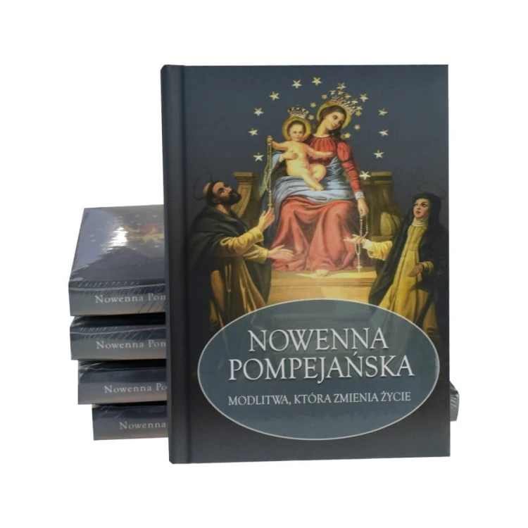 Nowenna Pompejańska. Modlitwa, która zmienia życie