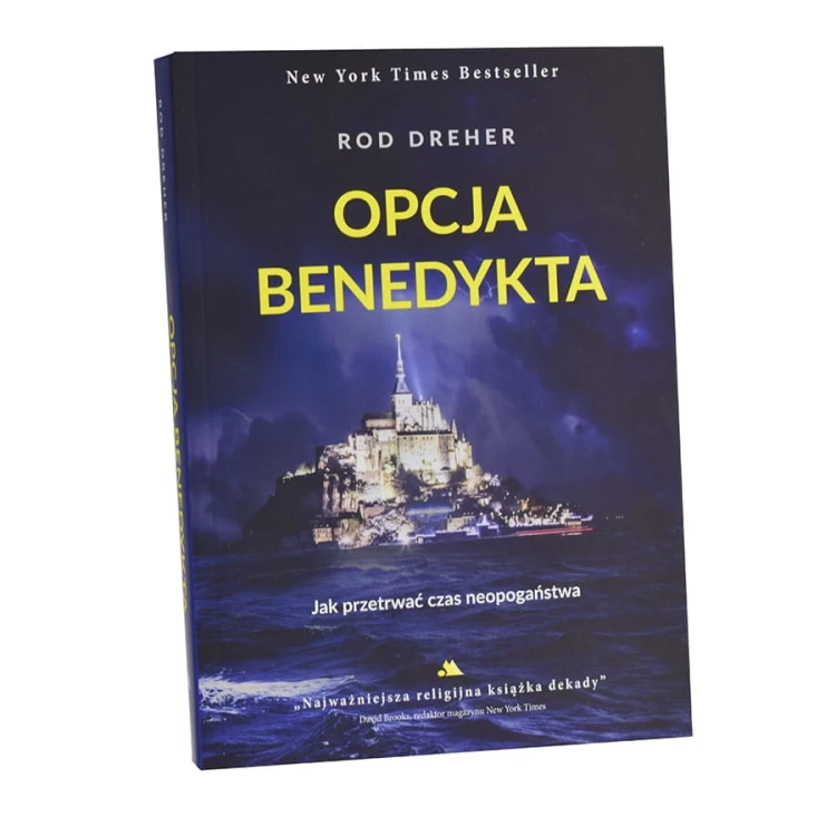 Opcja Benedykta. Jak przetrwać czas neopogaństwa