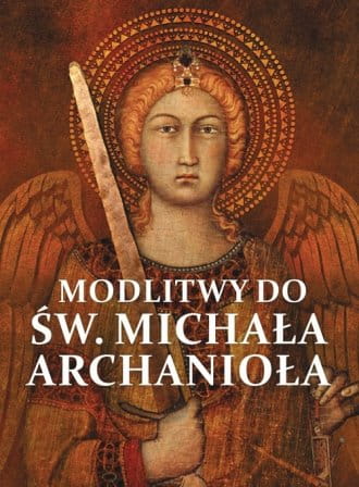 Modlitwy do Michała Archanioła