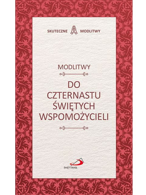 Modlitwy do Czternastu Świętych Wspomożycieli