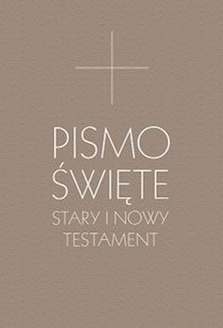 Pismo Święte Stary i Nowy Testament - oprawa szara
