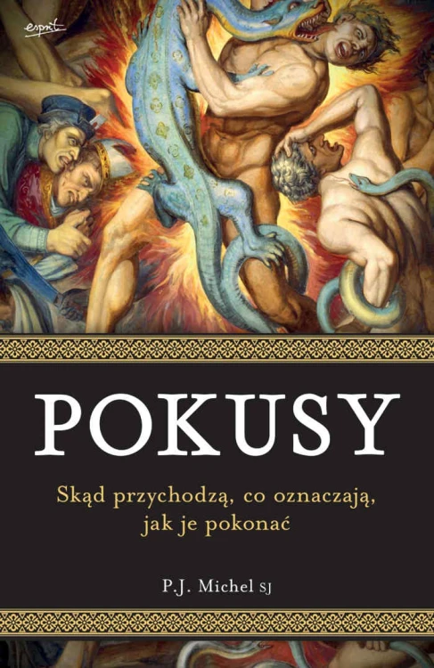 Pokusy. Skąd pochodzą, co oznaczają, jak je pokonać