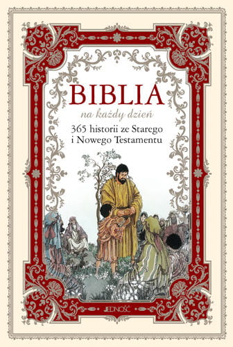 Biblia na każdy dzień. 365 historii ze Starego i Nowego Testamentu.jpg