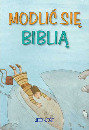 Modlić się Biblią seria „Modlitwy dzieci Bożych”