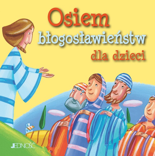 Osiem blogoslawienstw dla dzieci