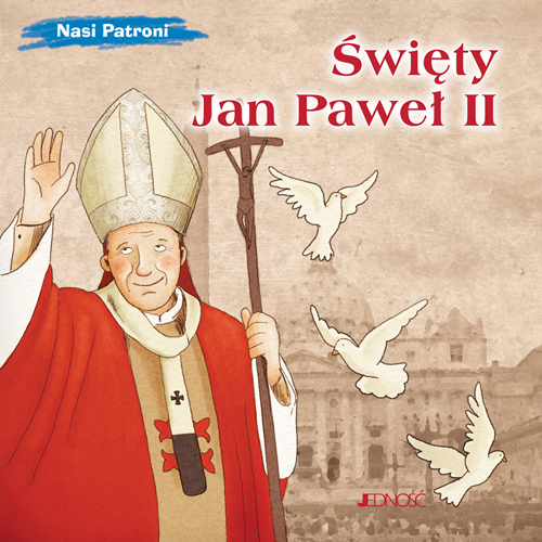 Święty Jan Paweł II