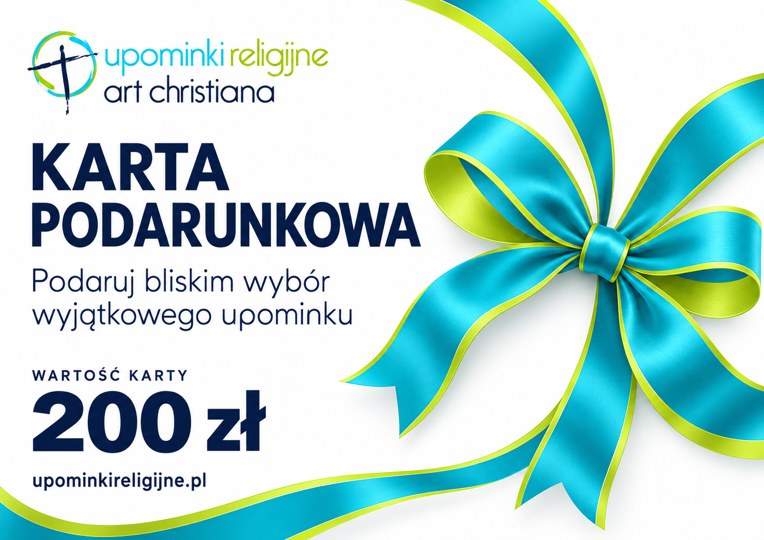 Biała karta podarunkowa 200 zł z logo Upominki Religijne Art Christiana i turkusową wstążką z limonkowym brzegiem.