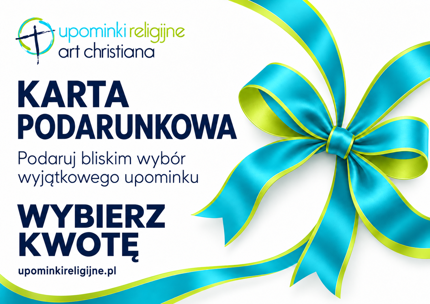 Biała karta podarunkowa z wyborem kwoty z logo Upominki Religijne Art Christiana i turkusową wstążką z limonkowym brzegiem.
