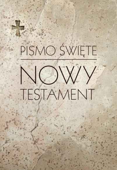 Pismo Święte Nowy Testament 2019 oprawa twarda