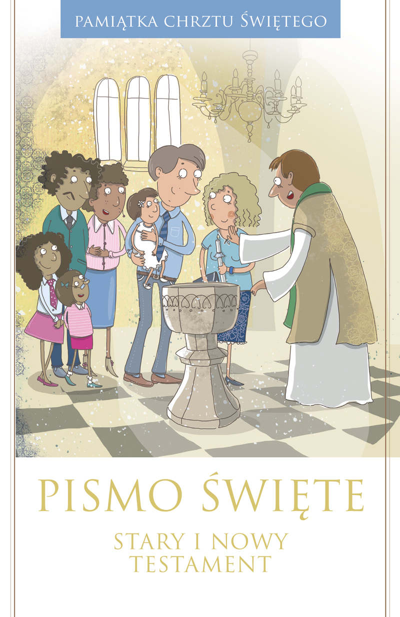 Ilustrowane Pismo Święte Starego i Nowego Testamentu - Pamiątka Chrztu Św.
