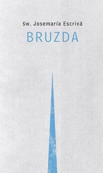 Bruzda. Św. Josemaria Escriva